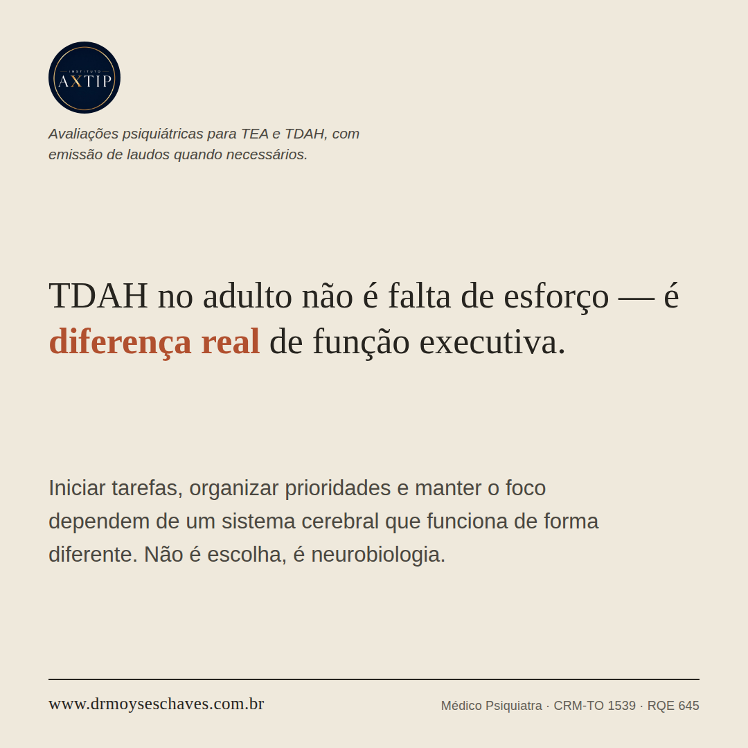 Peça do Instituto Axtip sobre TDAH como diferença de função executiva, não falta de esforço.