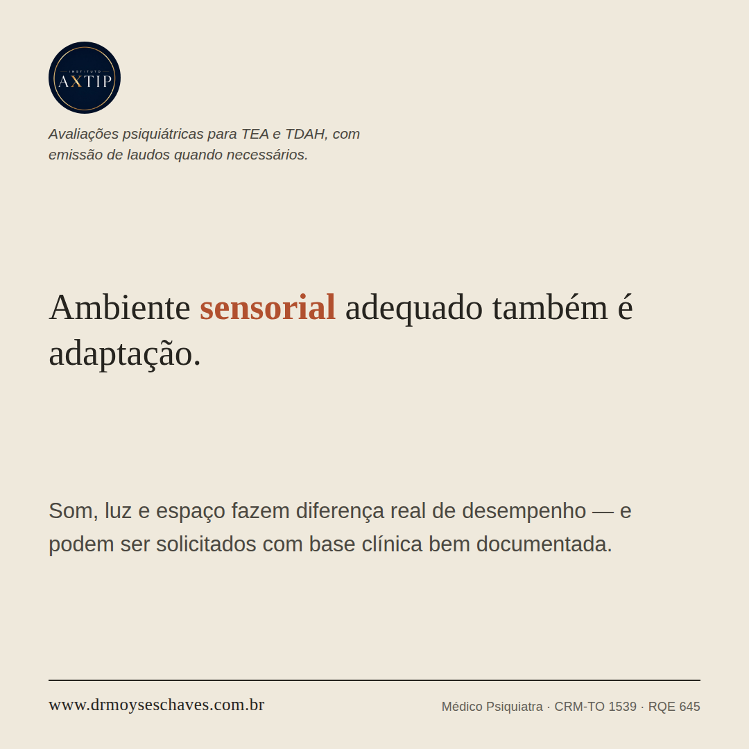 Peça do Instituto Axtip sobre ambiente sensorial adequado como forma de adaptação.